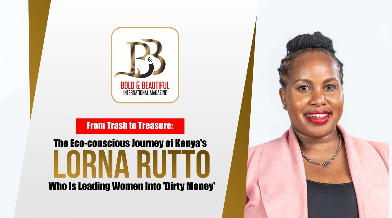 From Trash to Treasure: The Eco-conscious Journey of Kenya's Lorna ...